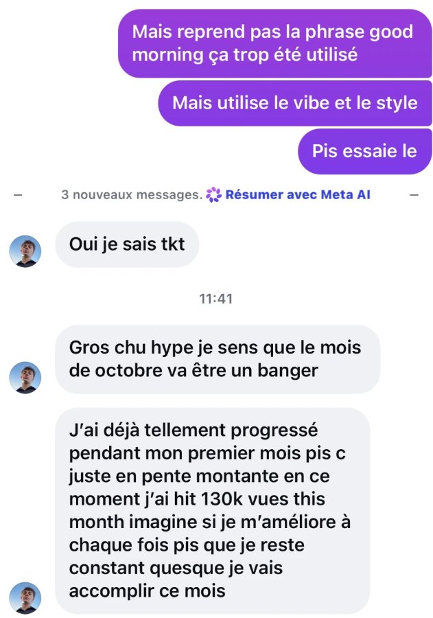 Conversation avec Justin. Après un conseil sur son contenu, il écrit&nbsp;: «&nbsp;J'ai déjà tellement progressé pendant mon premier mois pis c juste en pente montante, en ce moment j'ai hit 130k vues this month.&nbsp;»